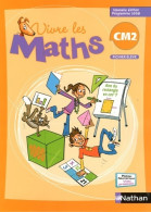 Vivre Les Maths CM2 Fichier élève (2009) De Collectif - 6-12 Years Old
