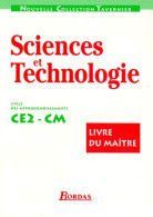 Sciences Et Technologie CE2-CM : Livre Du Maître (1999) De R. Tavernier - Zonder Classificatie