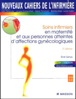 Nci 22 Soins Infirmiers En Maternité Et Aux Personnes Atteintes D'affections Gynécologiques 3éd (2003) De - Scienza