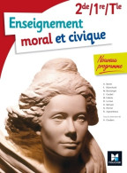 Enseignement Moral Et Civique - 2de/ 1re/ Terminale BAC (2016) De Annie Couderc - 12-18 Jaar