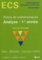 Analyse 1re Année ECS : Cours Méthodes Exercices Résolus (2013) De Christian Degrave - Sciences