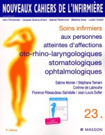 Nouveaux Cahiers De L'infirmière Tome XXIII : Soins Infirmiers Aux Personnes Atteintes D'affections O - Wissenschaft