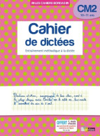 Cahier De Dictées CM2 (2014) De Marie-Christine Olivier - 6-12 Jaar