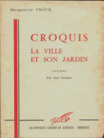 Croquis La Ville Et Son Jardin (1967) De Marguerite Crocq - Sonstige & Ohne Zuordnung