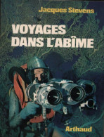 Voyages Dans L'abîme (1973) De Jacques Stevens - Viajes