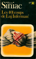 Les 401 Coups De Luj Inferman' (1980) De Pierre Siniac - Andere & Zonder Classificatie