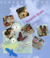 Scrapbooking Instants De Vie Mis En Page (2005) De Juliane Cordes - Viajes