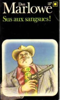 Sus Aux Sangsues ! (1982) De Dan J. Marlowe - Other & Unclassified