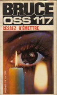 Cessez D'émettre (1973) De Jean Bruce - Antichi (ante 1960)