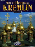 Art Et Histoire Du Kremlin (2009) De Collectif - Tourismus