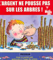 L'argent Ne Pousse Pas Sur Les Arbres ! (2003) De John Eastwood - Economía