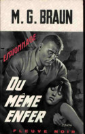 Du Même Enfer (1967) De M.G. Braun - Antiguos (Antes De 1960)