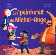 Les Peintures De Michel-Ange - Collection (2018) De Marc Lévy - Autres & Non Classés