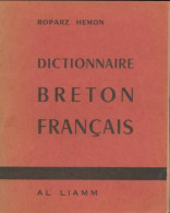 Dictionnaire Breton-français (1964) De Roparz Hemon - Dictionaries