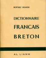 Dictionnaire Française-Breton (1965) De Roparz Hemon - Dictionnaires