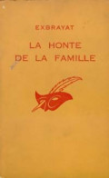 La Honte De La Famille (1964) De Charles Exbrayat - Otros & Sin Clasificación