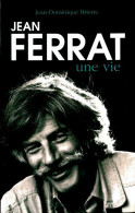 Jean Ferrat, Une Vie (2010) De Jean-Dominique Brierre - Musique