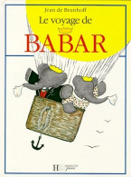 Le Voyage De Babar (1999) De Jean De Brunhoff - Sonstige & Ohne Zuordnung