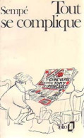 Tout Se Complique (1975) De Sempé - Humour