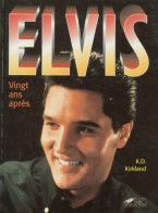 Elvis (1997) De K-D Kirkland - Musik