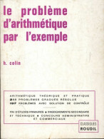 Le Problème D'arithmétique Par L'exemple (1970) De H. Colin - Wetenschap