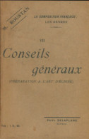 La Composition Française Tome VII : Conseils Généraux (0) De M. Roustan - Sin Clasificación