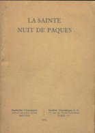 La Sainte Nuit De Pâques (1952) De Collectif - Godsdienst