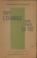 Tout L'Evangile Dans Toute La Vie (1944) De Abbé Thellier De Poncheville - Religión