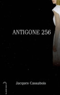 Antigone 256 (2007) De Jacques Cassabois - Otros & Sin Clasificación