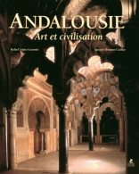 Andalousie - Art Et Civilisation (2008) De Rafael Lopez Guzman - Art