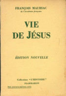 Vie De Jésus (1936) De François Mauriac - Religion