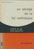 Un Abrégé De La Foi Catholique (1970) De François Varillon - Godsdienst