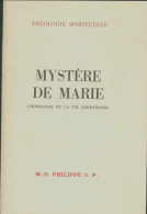 Mystère De Marie (1958) De M.D Philippe - Religion