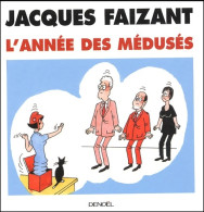 L'Année Des Médusés (2002) De Jacques Faizant - Humor