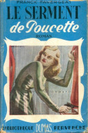 Le Serment De Poucette (1949) De Franck Favergeat - Romantique