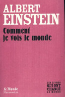 Comment Je Vois Le Monde (2009) De Albert Einstein - Wetenschap