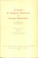 L'amitié De Stéphane Mallarmé Et De Roger Rodenbach (1949) De François Ruchon - Other & Unclassified