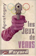 Les Jeux De Vénus (1964) De Pierre Apesteguy - Altri & Non Classificati