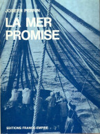 La Mer Promise (1969) De Joseph Perrin - Sonstige & Ohne Zuordnung