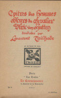 Épîtres Des Hommes Obscurs Du Chevalier Ulric Von Hutten (1924) De Ulric Von Hutten - Histoire