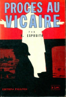 Procès Au Vicaire (1965) De Rosario R. Esposito - Religión