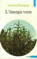 L'énergie Verte (1982) De Laurent Piermont - Sciences