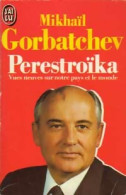 Perestroïka (1988) De Mikhaïl Gorbatchev - Histoire