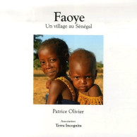 Faoye : Un Village Au Sénégal (2006) De Patrice Olivier - Turismo