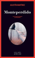 Monteperdido (2017) De Agustin Martinez - Sonstige & Ohne Zuordnung