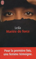 Mariée De Force (2004) De Leïla - Autres & Non Classés