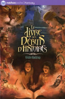 LE LIVRE DES Débuts D'HISTOIRE (2010) De KRISTIN KLADSTRUP - Autres & Non Classés