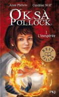 Oksa Pollock Tome I : L'inespérée (2012) De Anne Plichota - Sonstige & Ohne Zuordnung