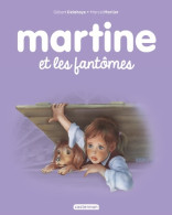 Martine Et Les Fantômes : NE2016 (2016) De DELAHAYE Gilbert - Other & Unclassified