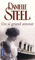 Un Si Grand Amour (2007) De Danielle Steel - Otros & Sin Clasificación